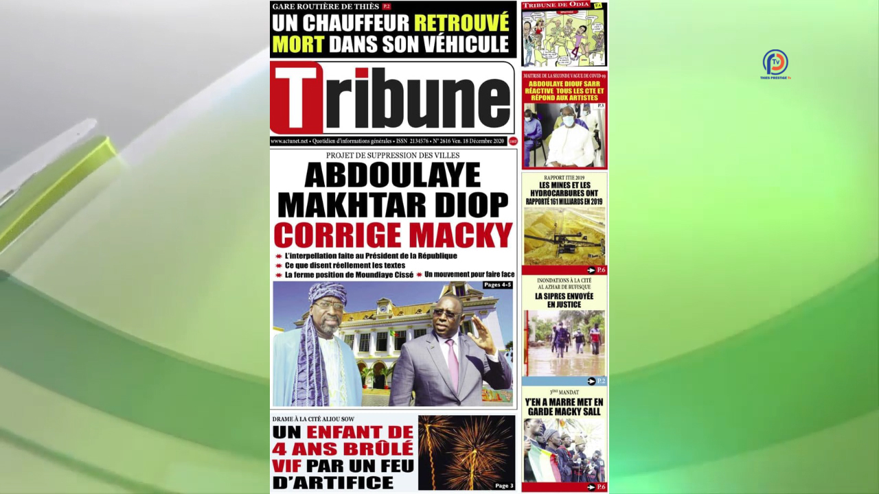 Revue de Presse du 18 Décembre 2020 : Les protestations contre la suppression de certaines mairies à la une